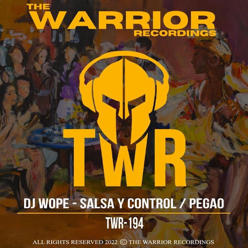 DJ Wope - Salsa y Control - Pegao [TWR194]